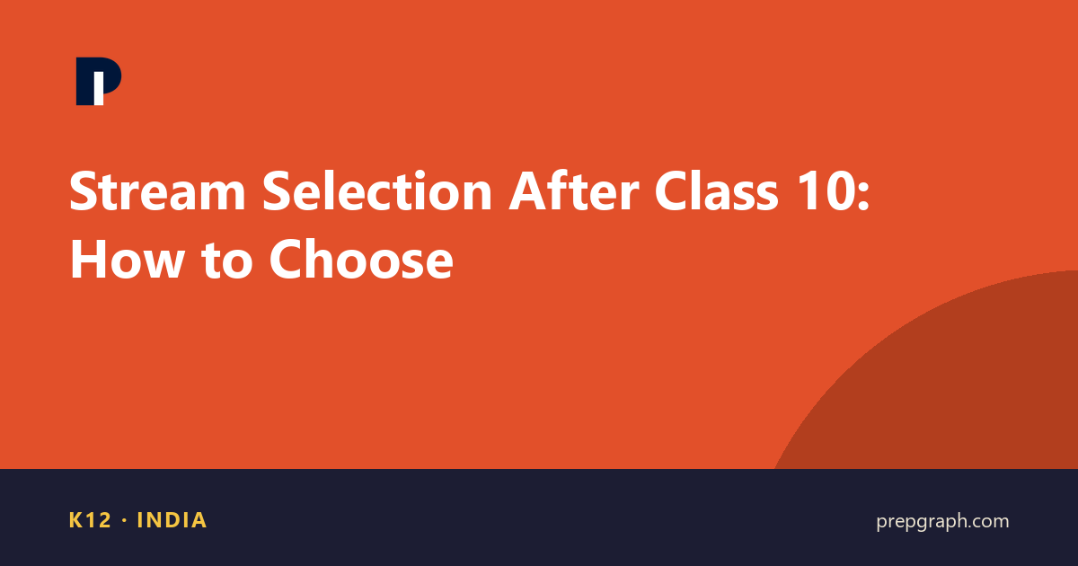 Stream Selection After Class 10: How to Choose